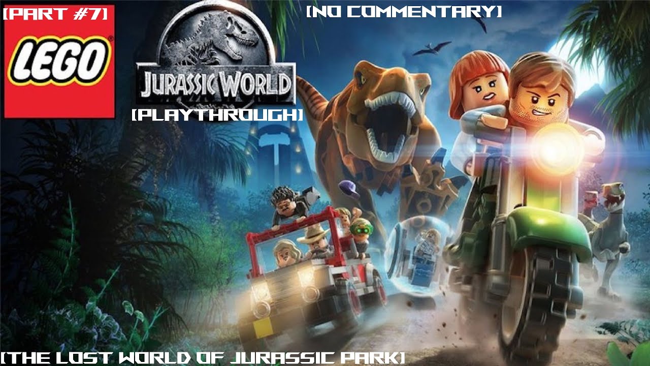 Lego Jurassic World Playthrough | [Part #7] | InGen Arrival & The T-Rex Family Attacks