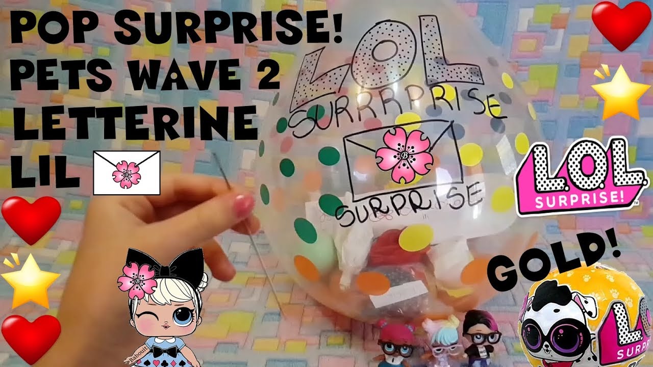 LOL SURPRISE #87 POP SURPRISE MEGA BALLON tante LIL, pets, lettere By Lara e Babou e Lele