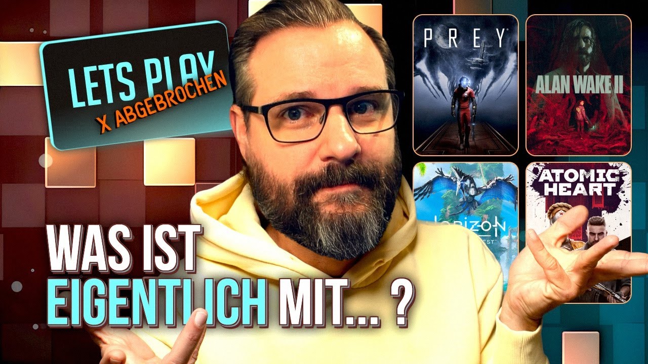 Abgebrochen & nie beendet - was ist eigentlich mit diesen Spielen?