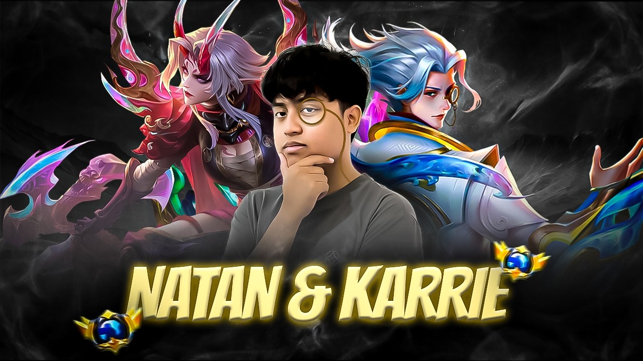EX GLOBAL 1 NATAN & KARRIE GAMEPLAY !!
