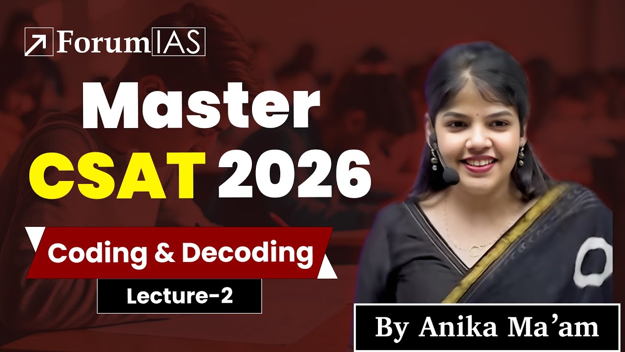 Master CSAT 2026 – Coding & Decoding Class #02 with Anika Ma’am