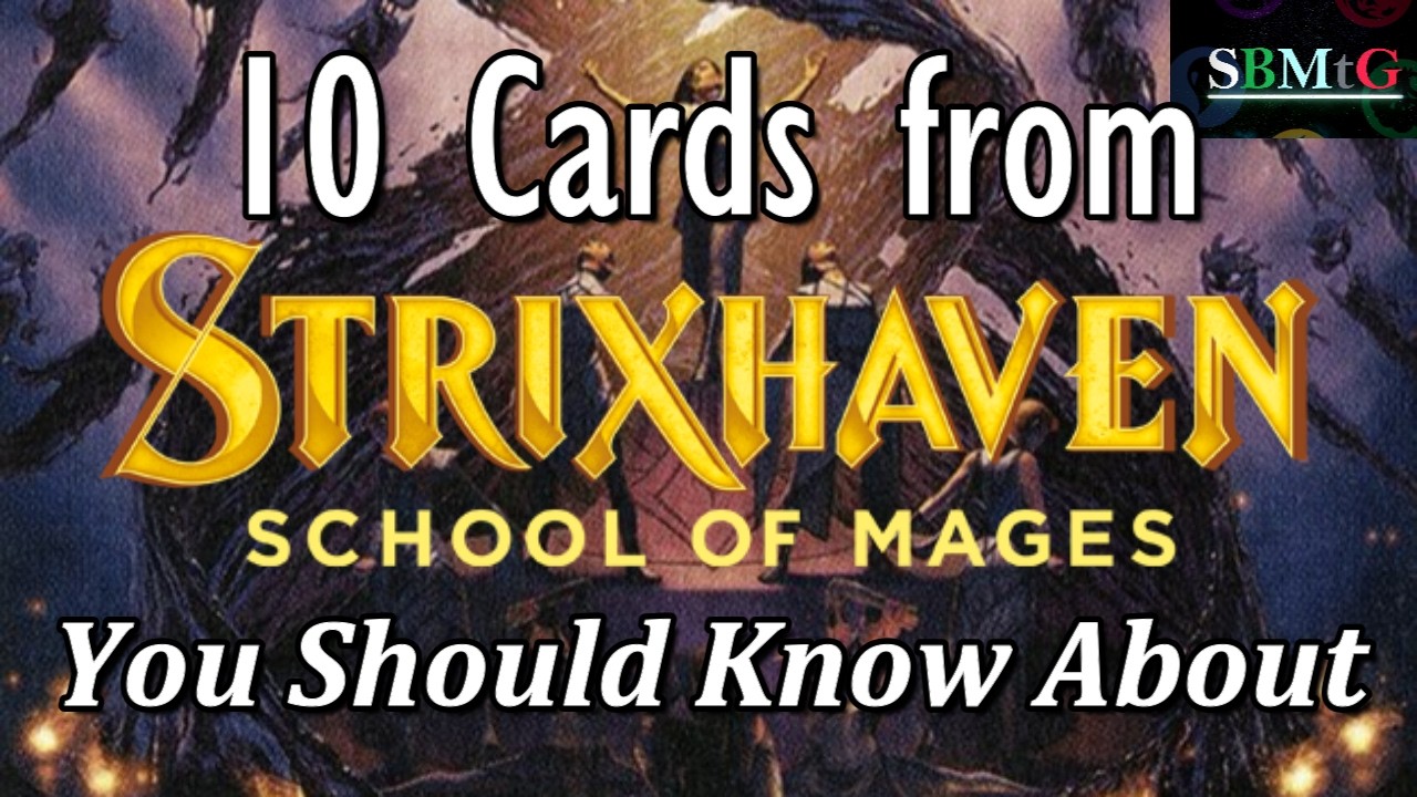 10 Cards From Strixhaven You Should Know About | Mtg