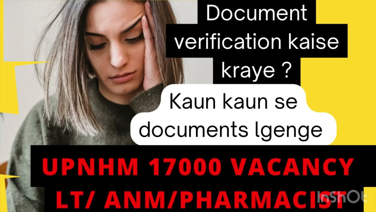 UPNHM 17000 vacancy Document verification criteria |Kis Kis document ki jarurat h | kaise DV Krana h