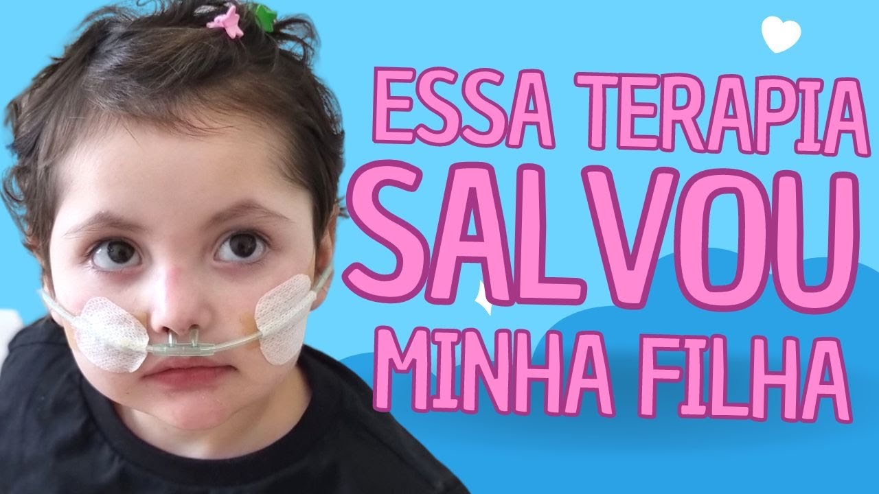 Essa terapia SALVOU A VIDA da minha filha!