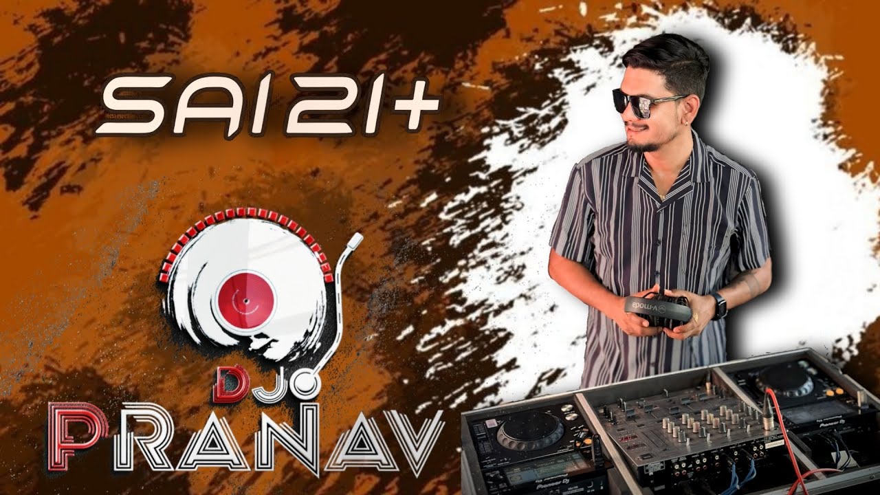 DJ Pranav Karad Also Sai 21+ Karad