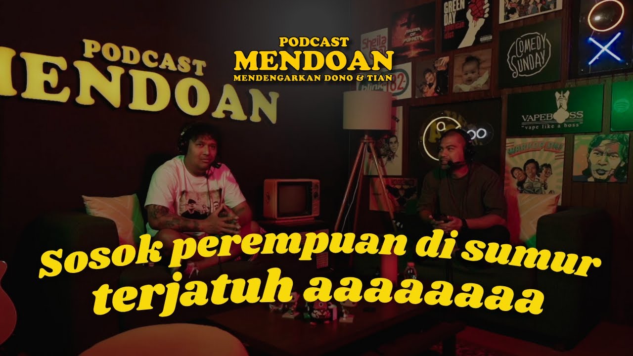 PODCAST MENDOAN - SETAN ANYARAN #MENEROR