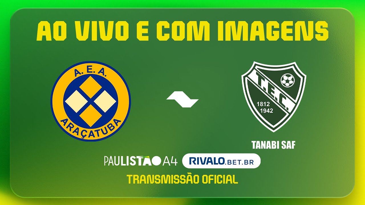 JOGO COMPLETO: ARA&Ccedil;ATUBA X TANABI | RODADA 2 | PAULIST&Atilde;O A4 RIVALO 2026