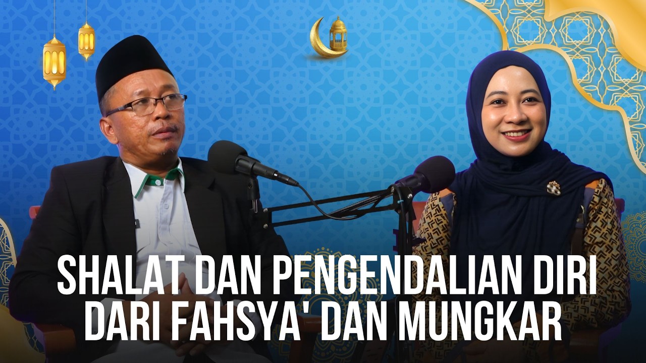MUTIARA PAGI RAMADHAN || SHOLAT DAN PENGENDALIAN DIRI DARI FAHSYA' DAN MUNGKAR