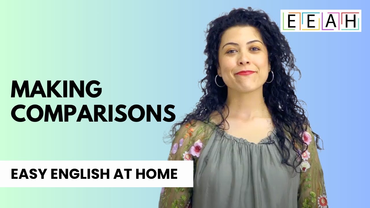 Elementary English #12: Making Comparisons | Easy English at Home