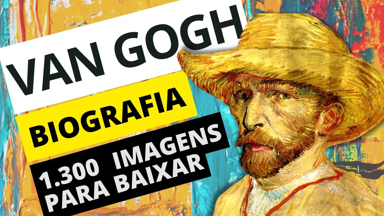 Van Gogh: biografia e 1.300  imagens 🎨🎁