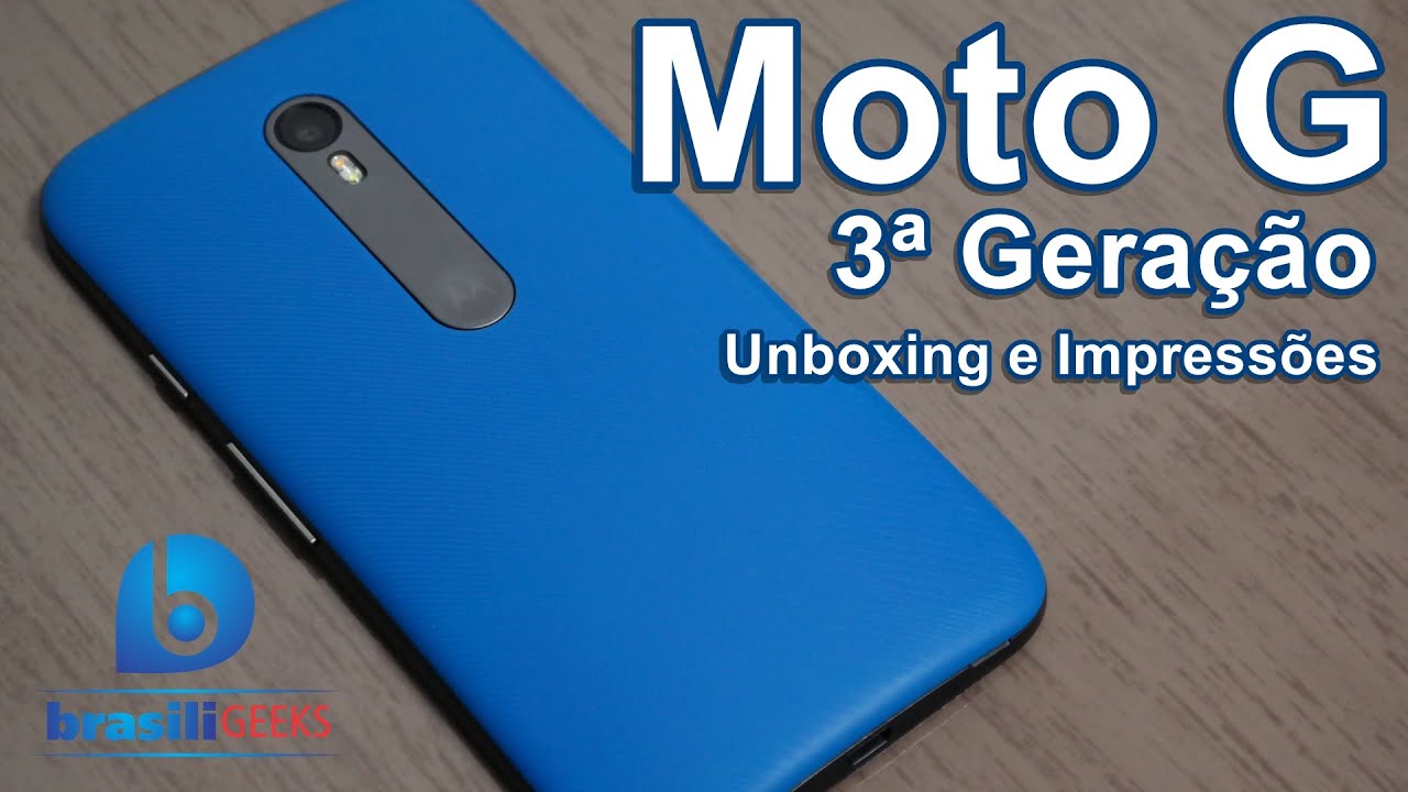 Moto G 3a. Geração - Unboxing e Impressões