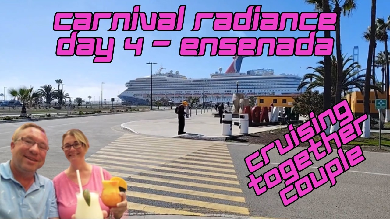 День 4 Carnival Radiance - Энсенада