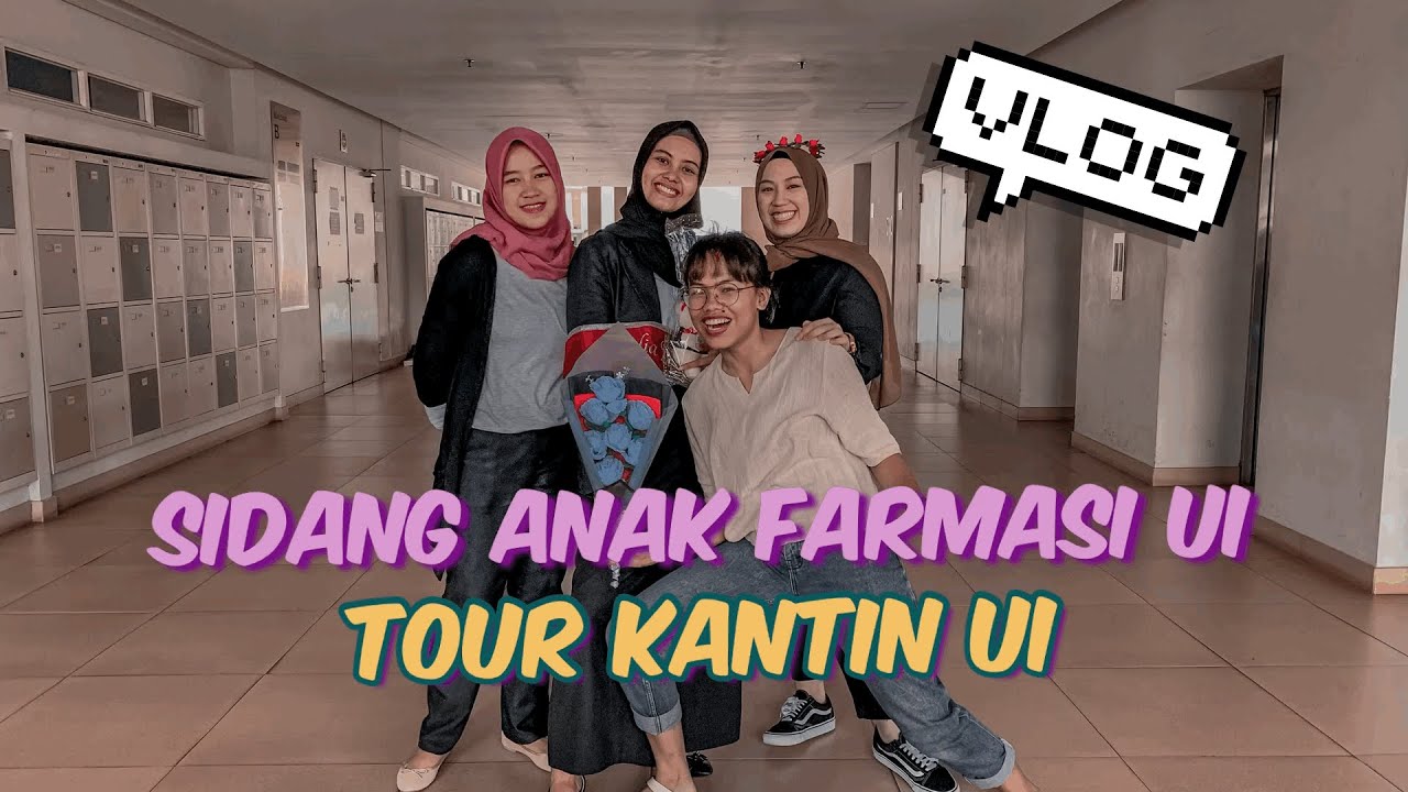 Dateng ke Sidang Anak Farmasi UI | Tour Kantin RIK UI | Sesi Curhat Jaman SMA