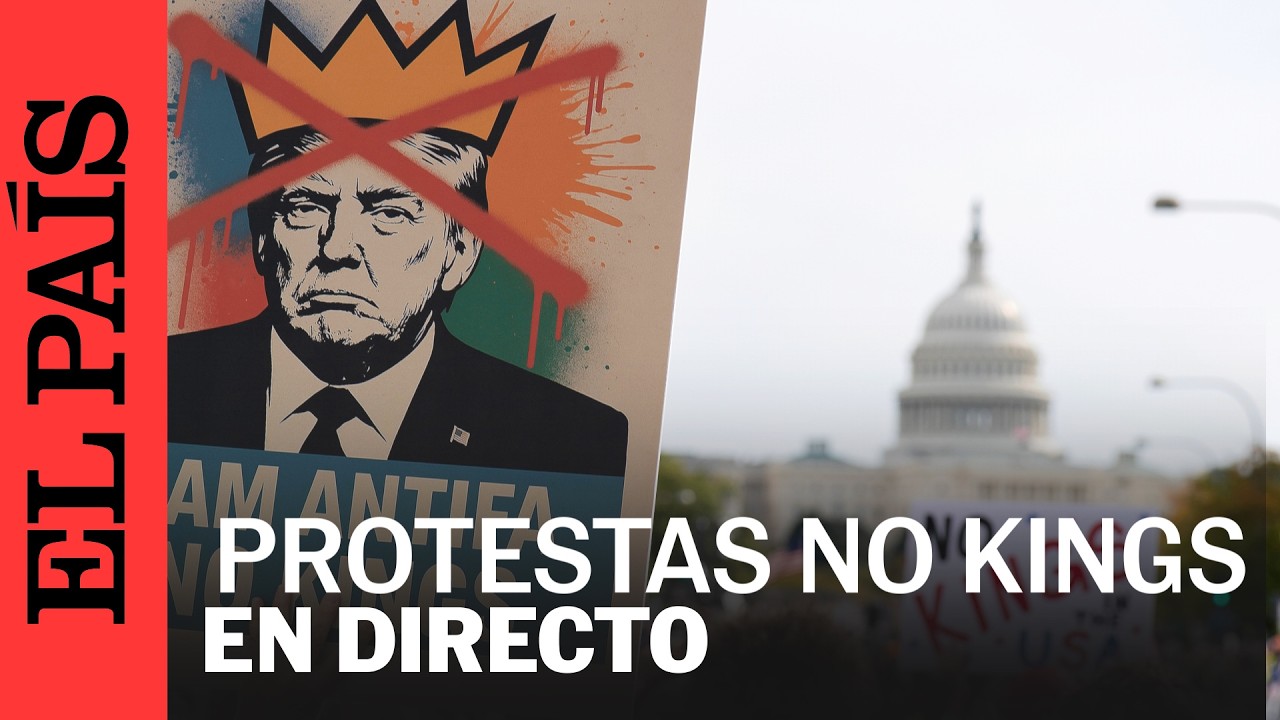 DIRECTO | Las protestas 'NO KINGS' contra Donald Trump en Estados Unidos | El Pa&iacute;s