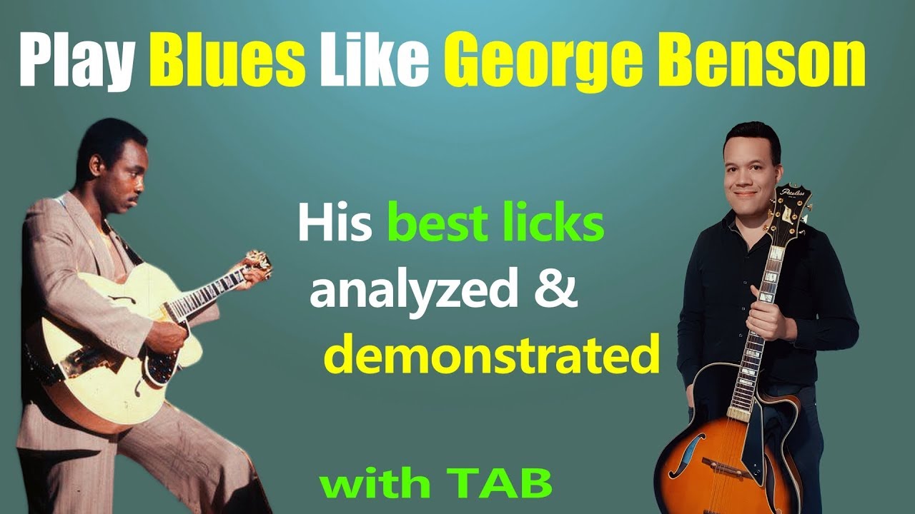 How To Play Blues Like George Benson
