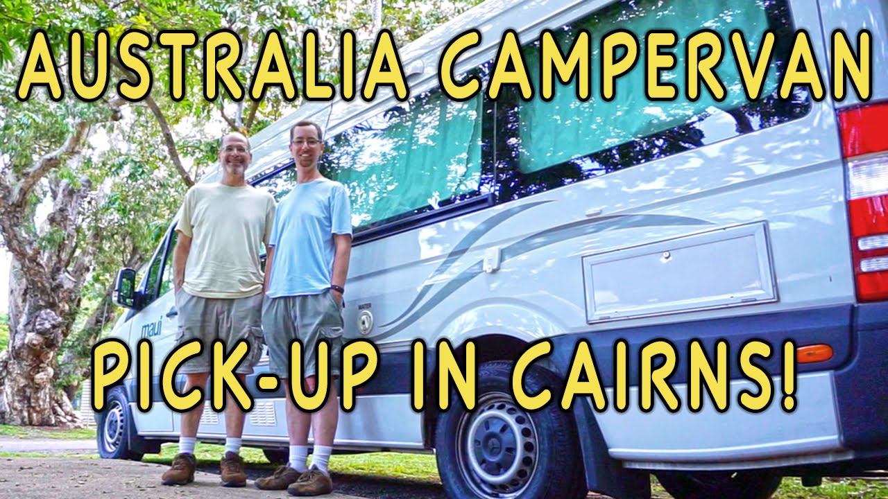 Picking Up Our Campervan. Our OZ Road Trip Has Begun!