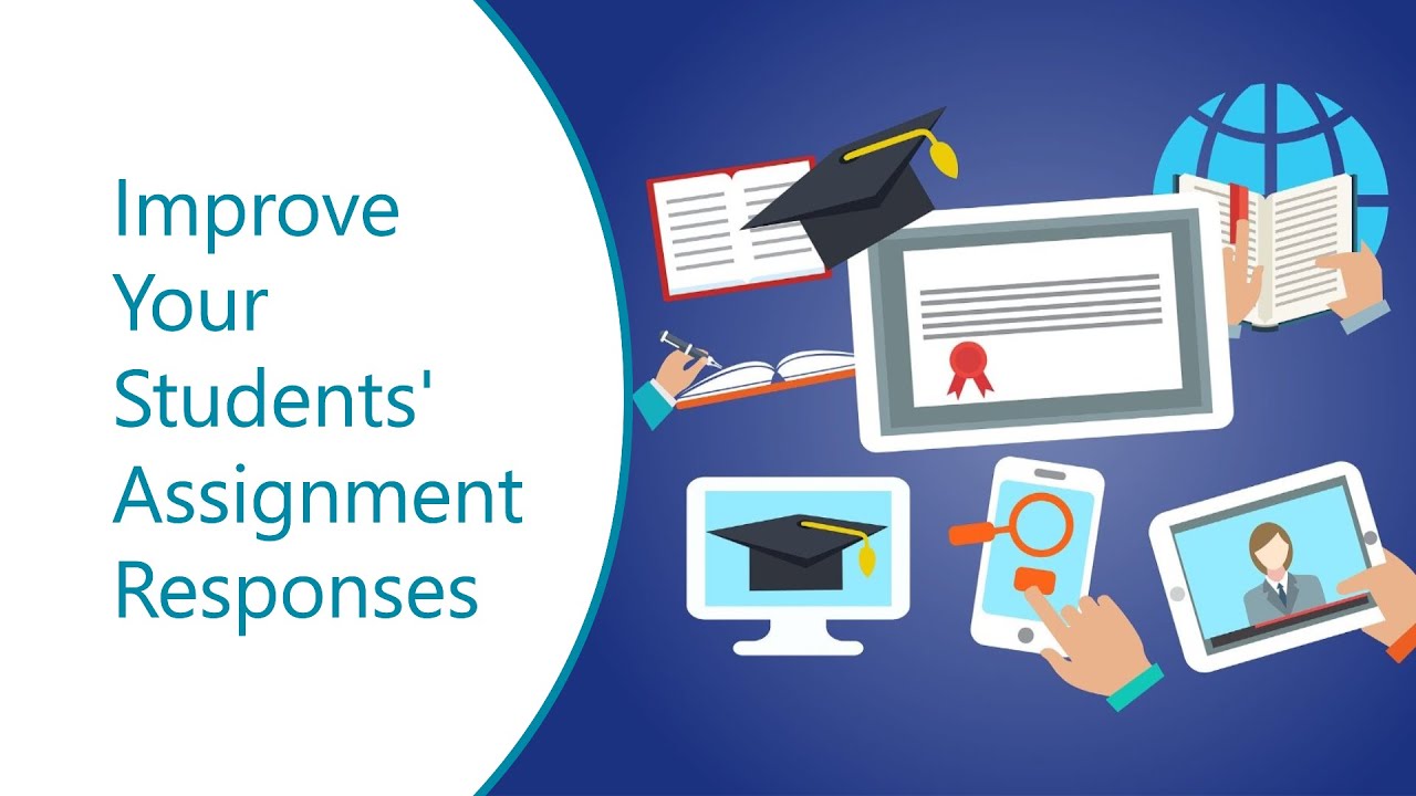 Improve Your Students' Assignment Responses