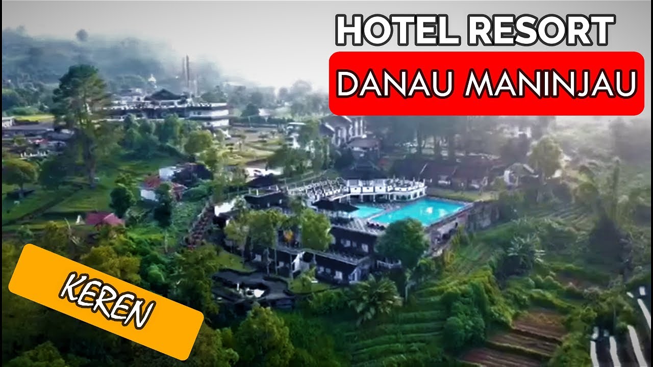 Parkside Nuansa Maninjau Resort Hotel View  terbaik di Danau Maninjau
