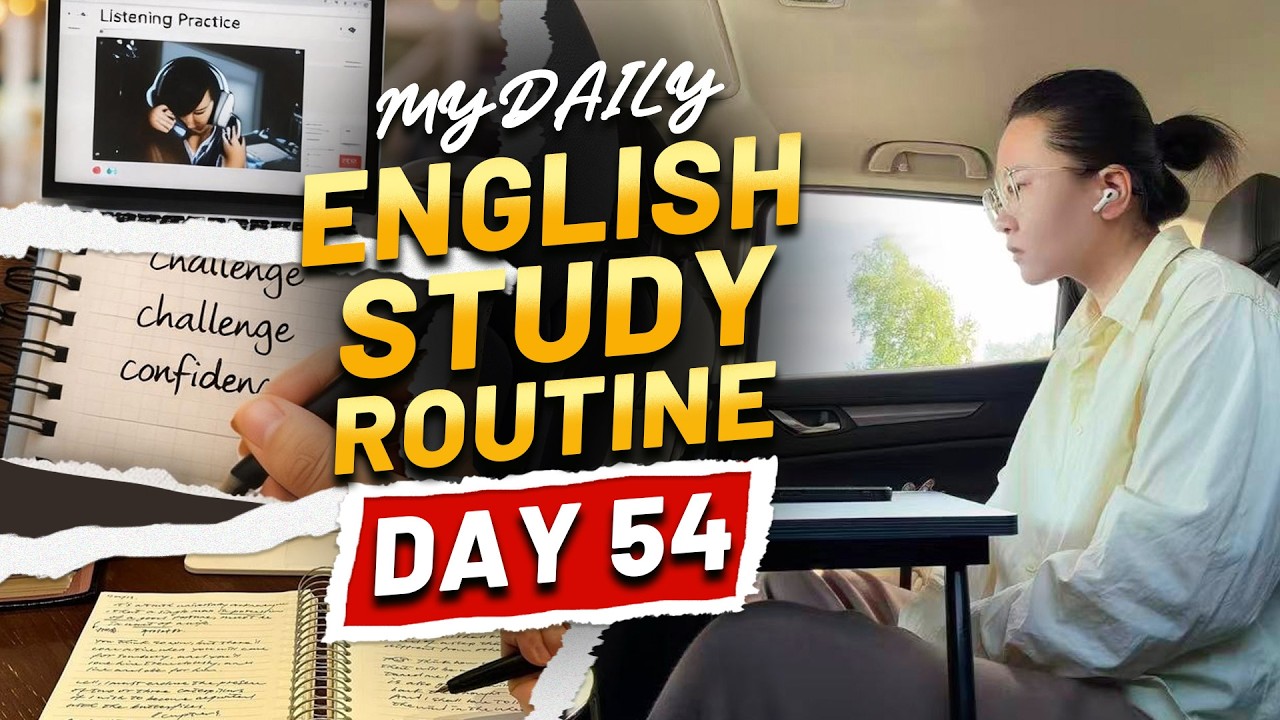 Day 54 of My English Learning Journey