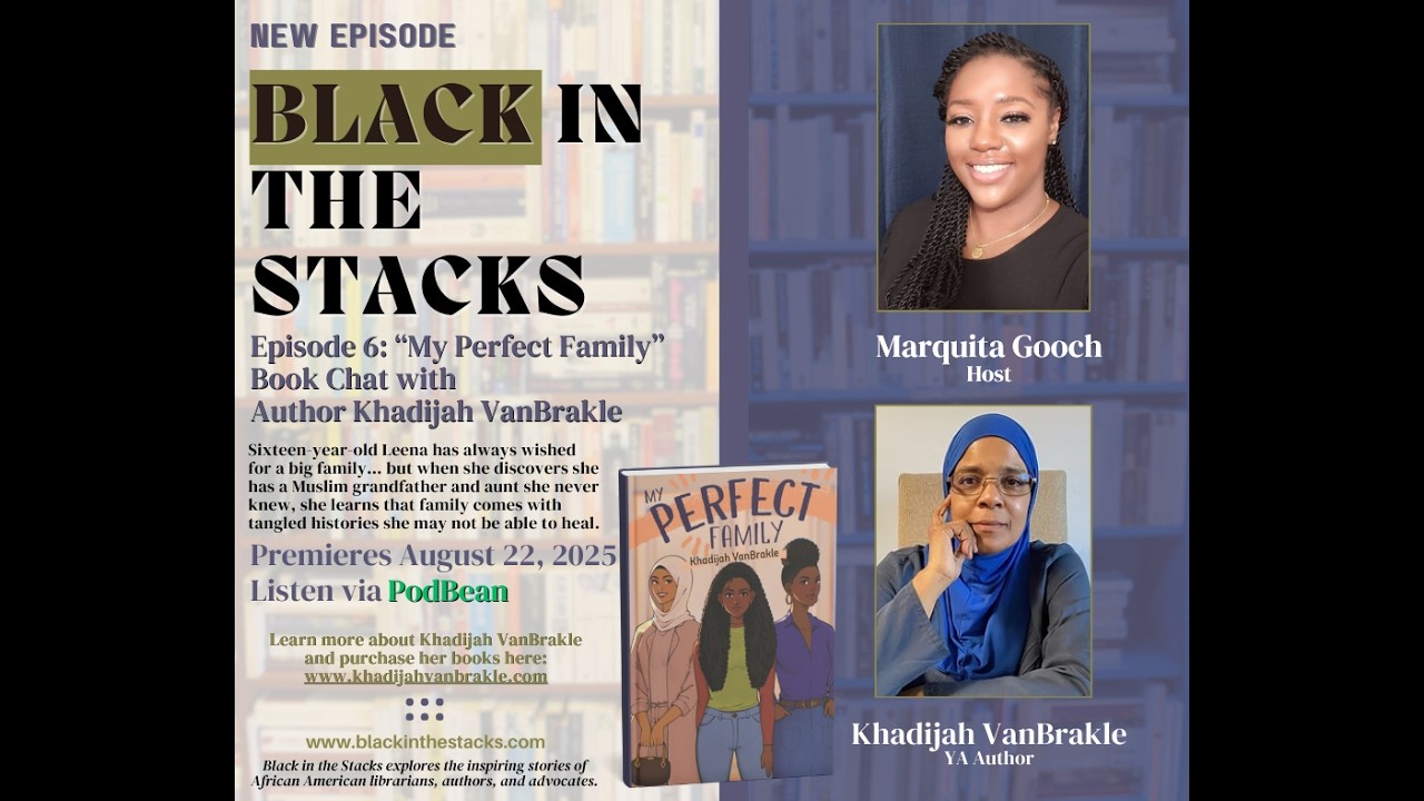 My Perfect Family: A Book Chat with Author Khadijah VanBrakle