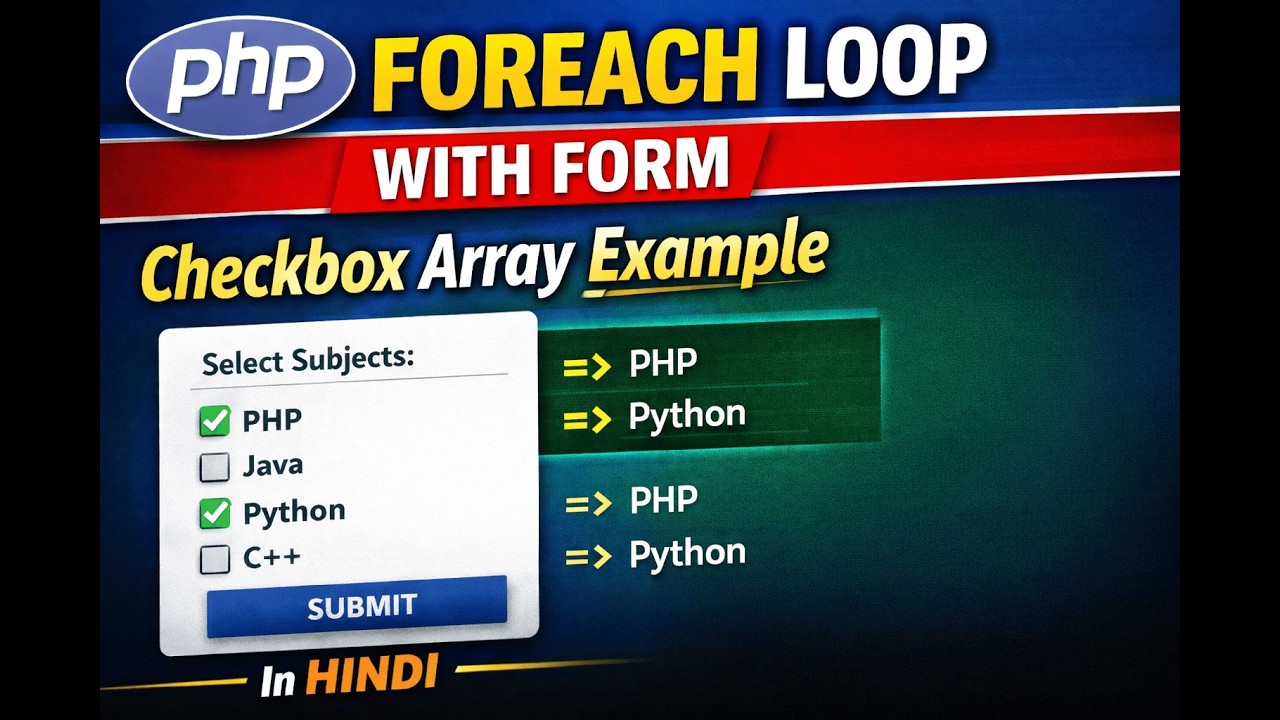 PHP Foreach Loop with Form Example | Checkbox Array in PHP | Hindi