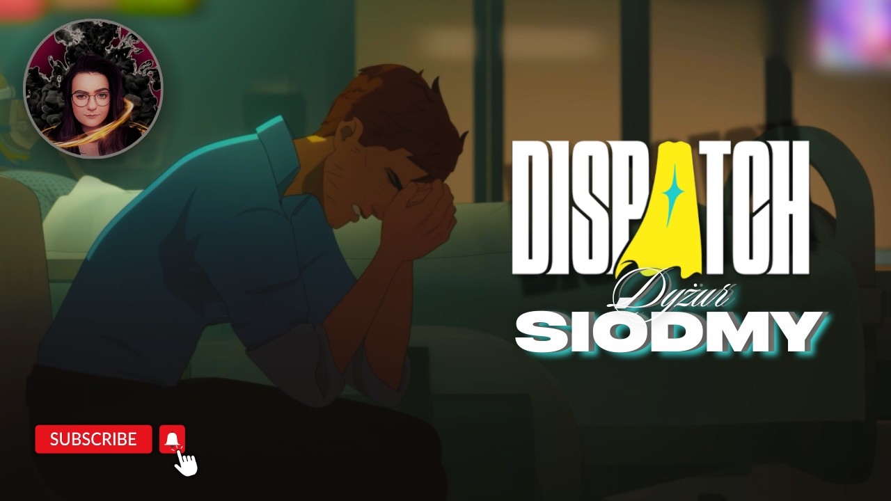 [NAPISY] CZY TO JUŻ KONIEC?!  | Dispatch PL – gameplay #7