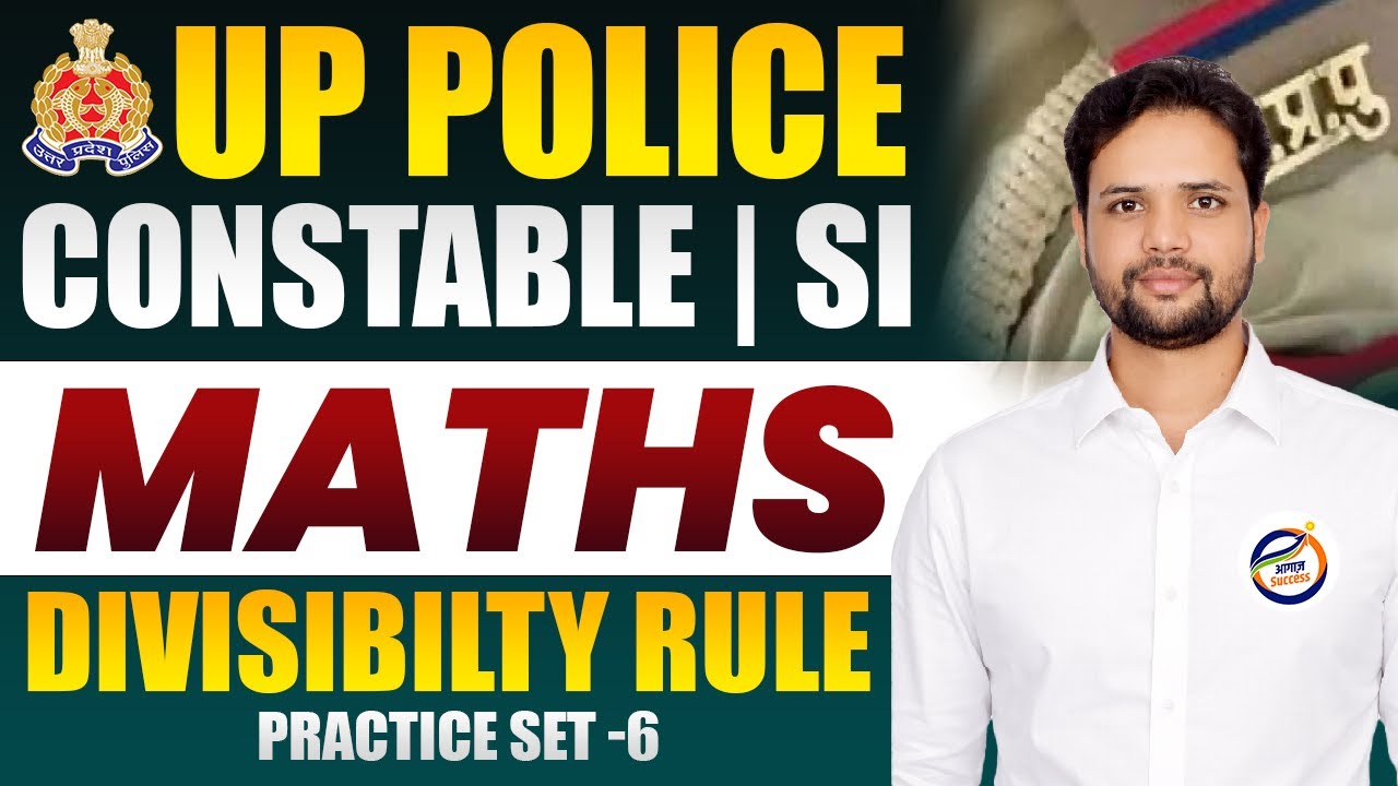UP Police Constable & SI Maths | Divisibility Rule | Practice Set-6 | UP Police Maths