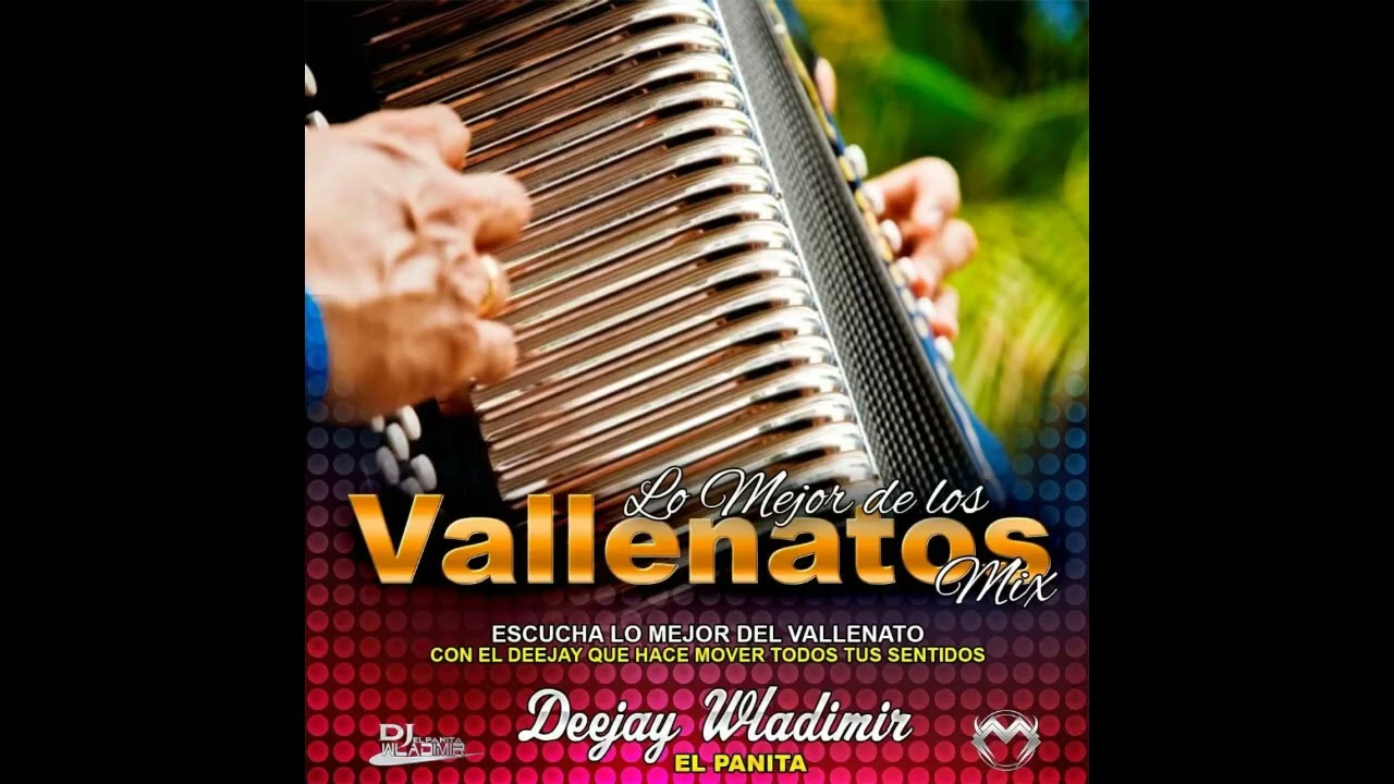 Vallenatos mix Dj Wladmir Jose