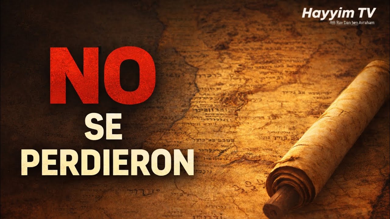 Las Tribus Perdidas de Israel no se perdieron.