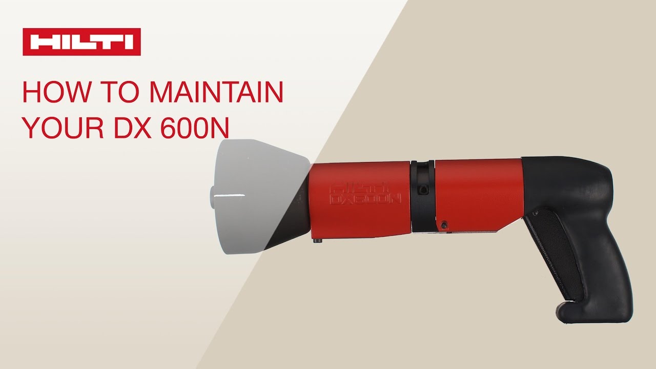 HOW TO clean and maintain your Hilti powder-actuated tool DX 600N