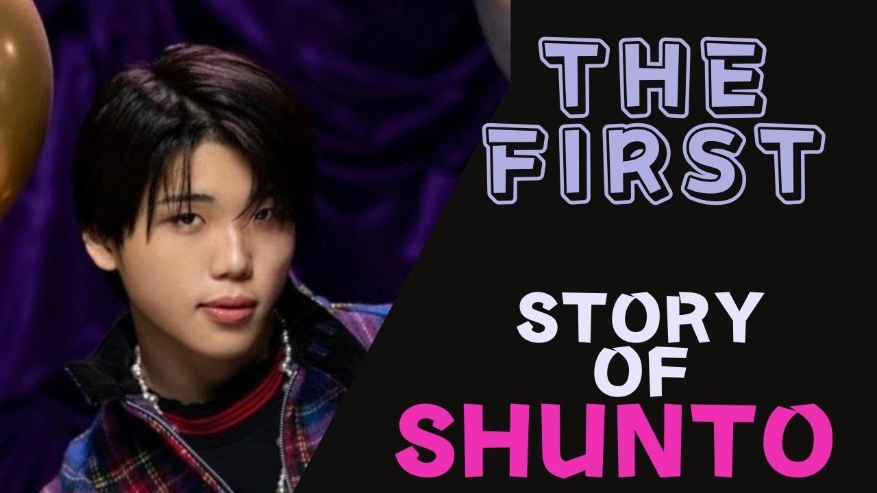 【ENG SUB】Story of SHUNTO(BE:FIRST) from THE FIRST  SHUNTOくんの『THE FIRST』
