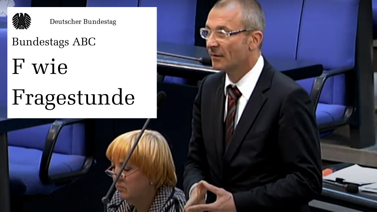Fragestunde: Die Fragestunde im Deutschen Bundestag