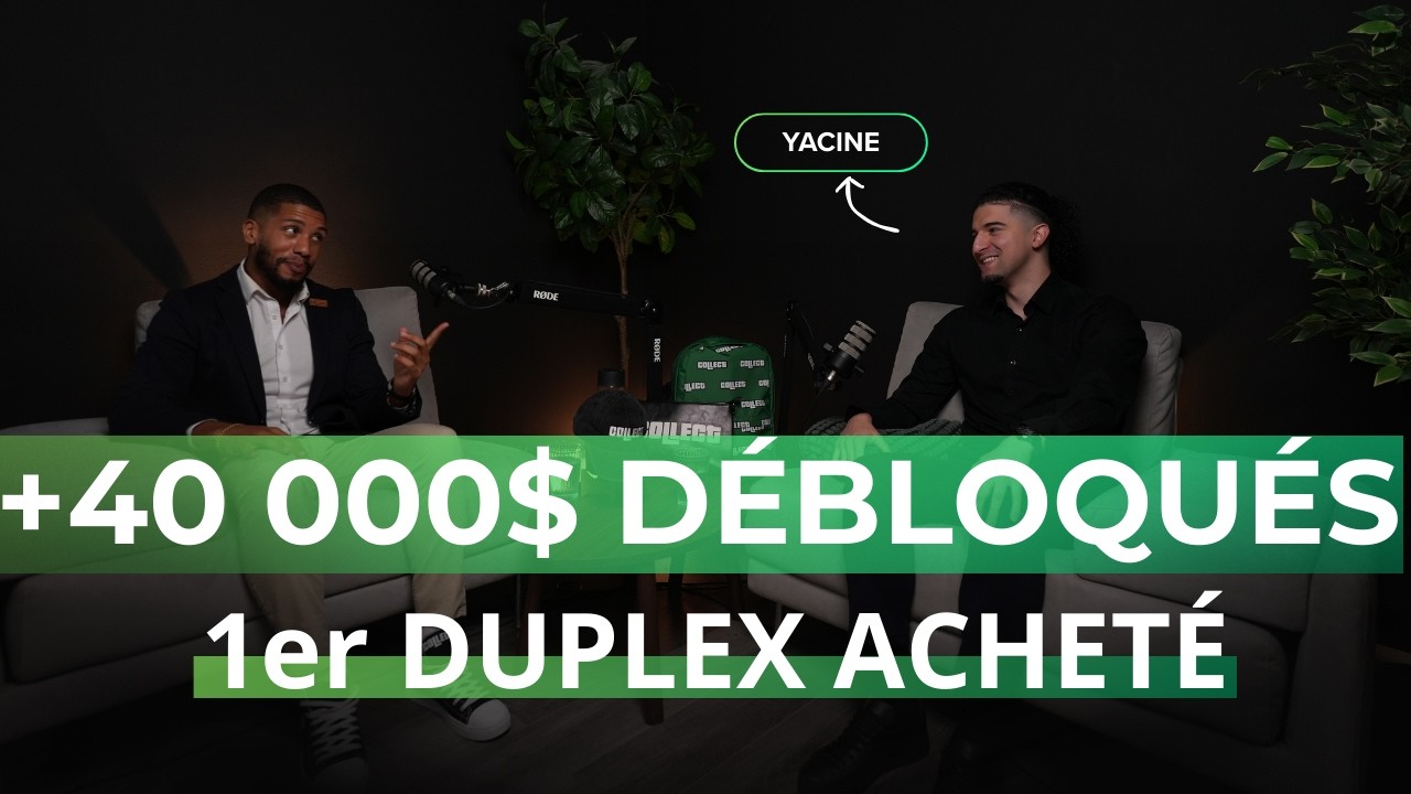 Yacine Passe de 0 à 1 duplex + 40k$ financement créatif grâce à la Méthode Collect