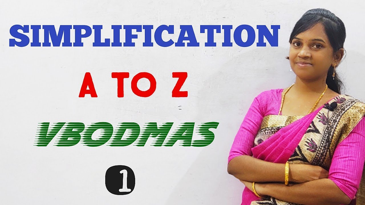 SIMPLIFICATION | A TO Z | PART 1 | VBODMAS | RADHINA C