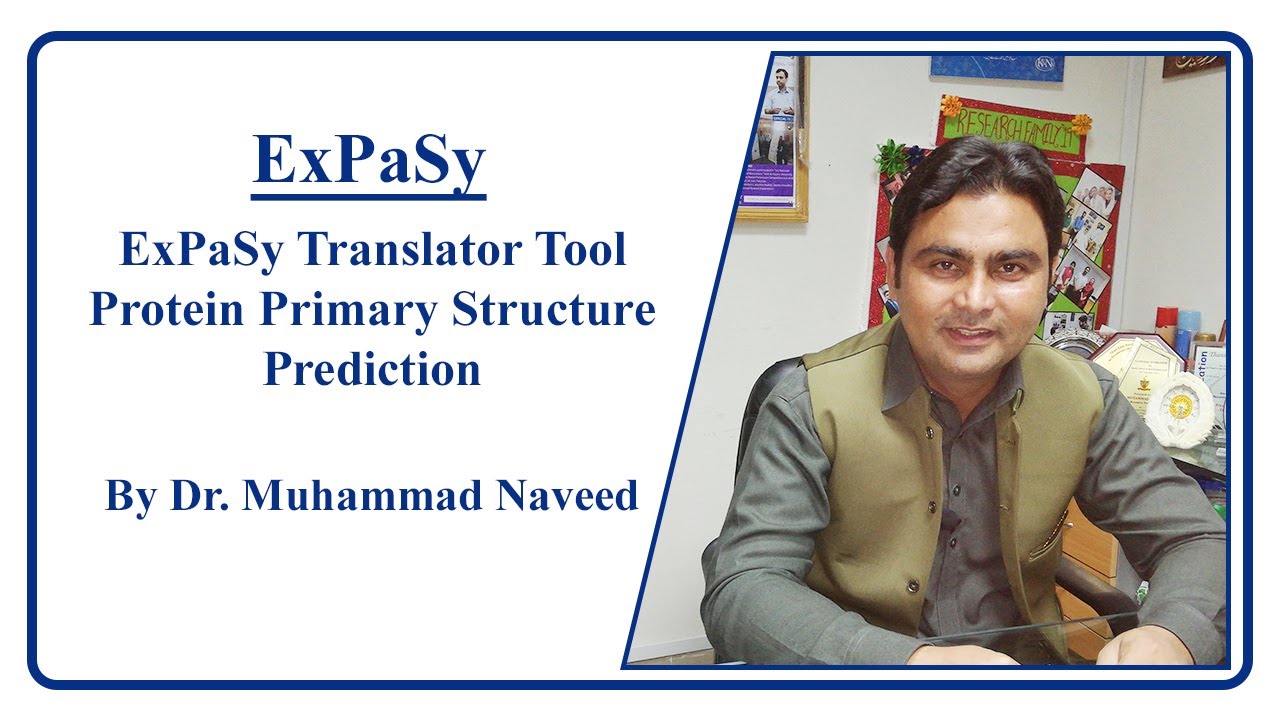ExPaSy Translator Tool | Protein Structure Prediction | Lecture 5 Part 2 by Dr. Muhammad Naveed