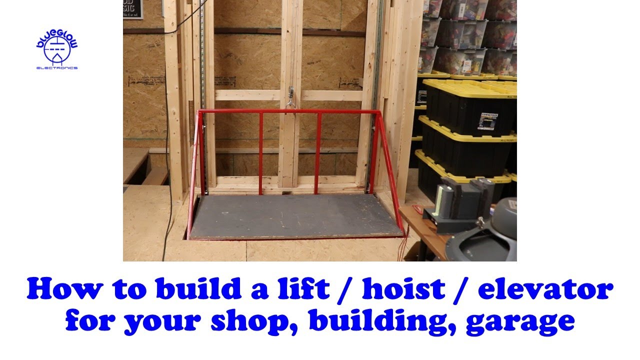 How to Build a Lift / Hoist / Elevator for your Shop, Building, or Garage