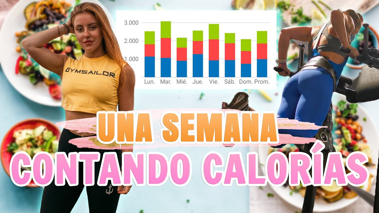 Cuántas CALORÍAS (y MACROS) consumo: QUÉ COMO EN UNA SEMANA
