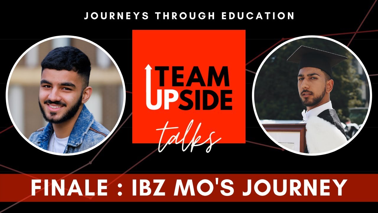 Ibrahim's Journey | Team UPside Talks Season Finale ft. Ibz Mo