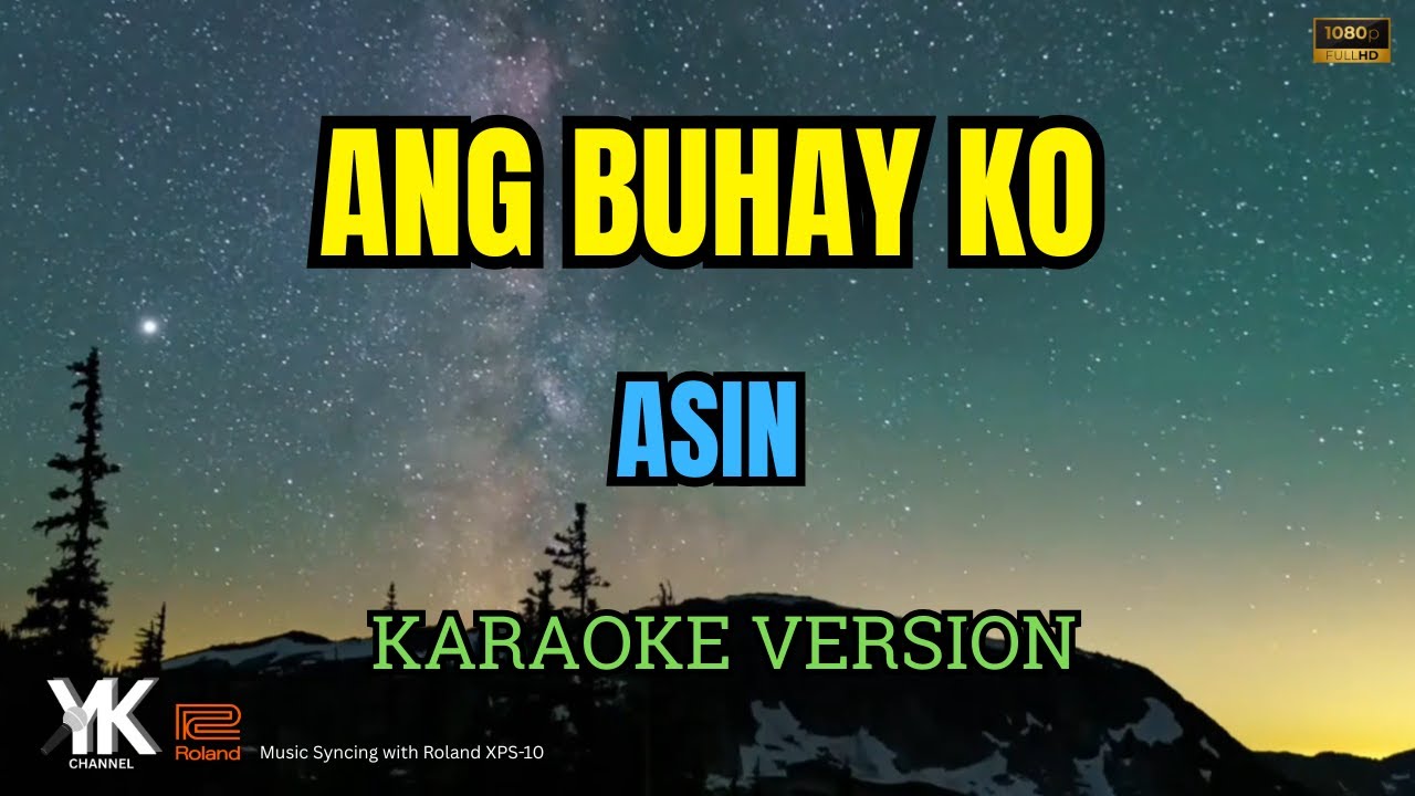 Ang Buhay Ko - Asin (Karaoke Version)