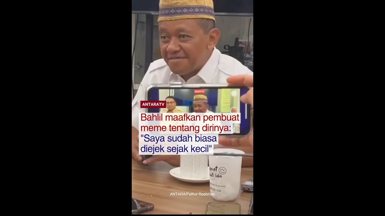 Bahlil maafkan pembuat meme tentang dirinya: 