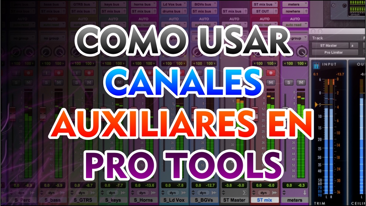 COMO USAR CANALES AUXILIARES EN PRO TOOLS