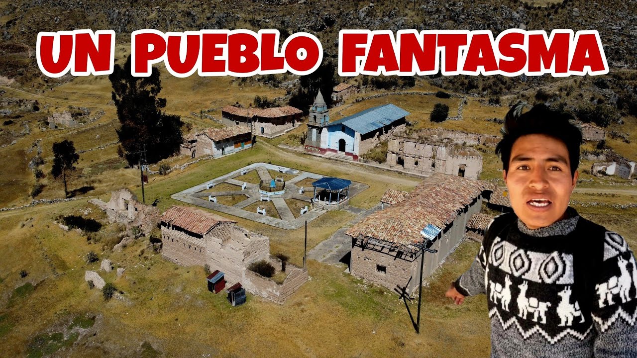 Encontramos un PUEBLO FANTASMA donde no habitan ninguna persona Jauja_Junin @LAS AVENTURAS DEL CHA