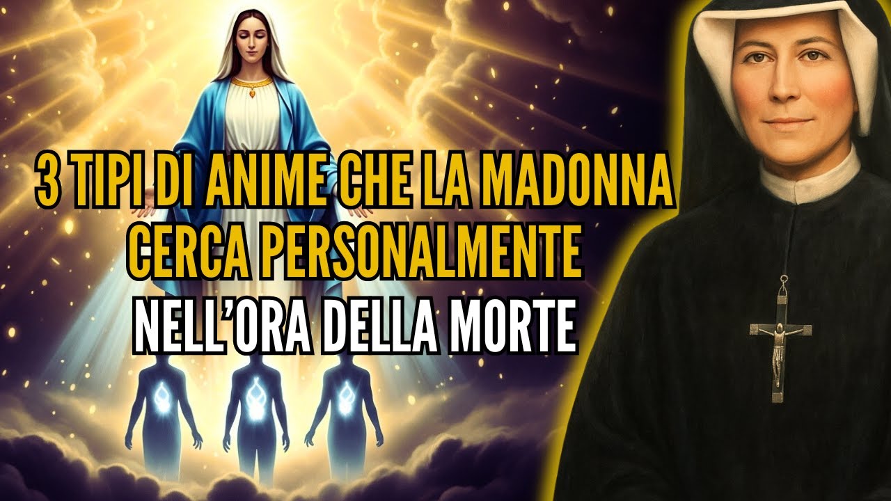Santa Faustina Rivela: 3 Tipi di Anime che la Madonna Cerca Personalmente nell’Ora della Morte