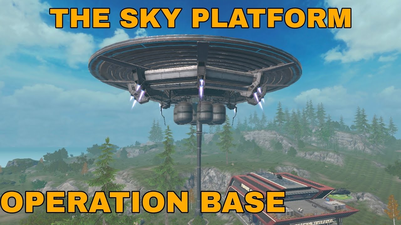 The Sky Platform | Operation Base | Last Island of Survival