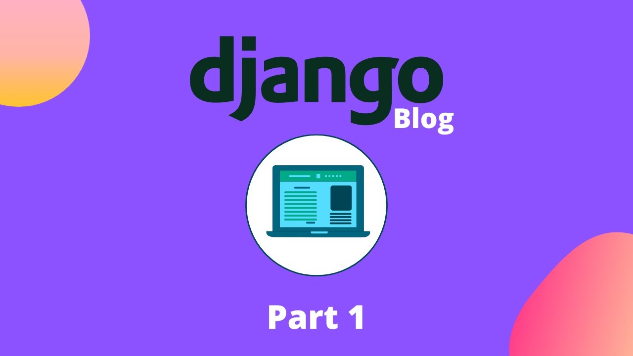 Как создать блог с помощью Django | Часть 1/2