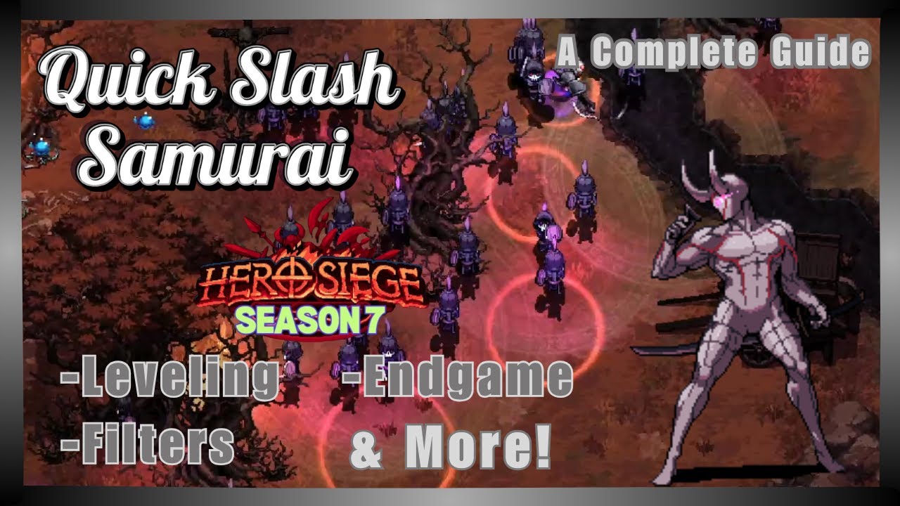 Quick Slash Samurai — Полное руководство по сборке — Hero Siege, сезон 7