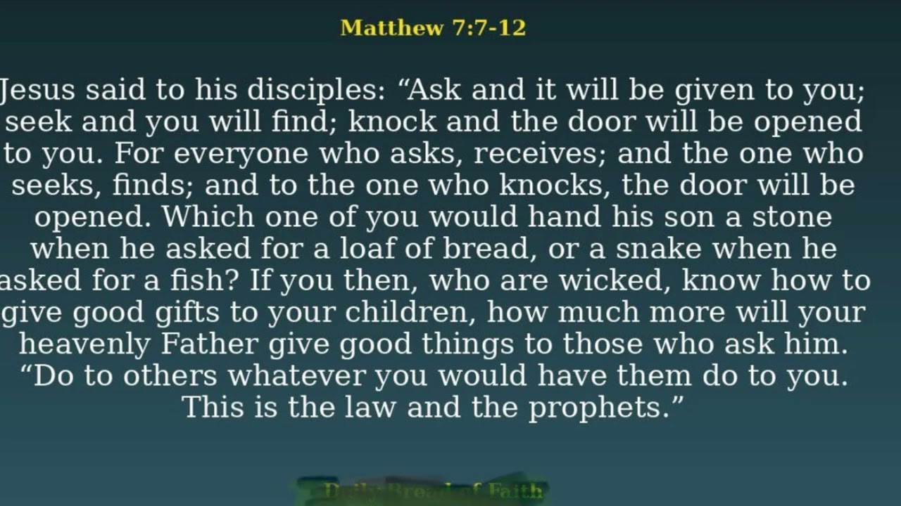 Daily Reflection February 26 Jesus said “Ask and it will be given to you” for He knows our needs 