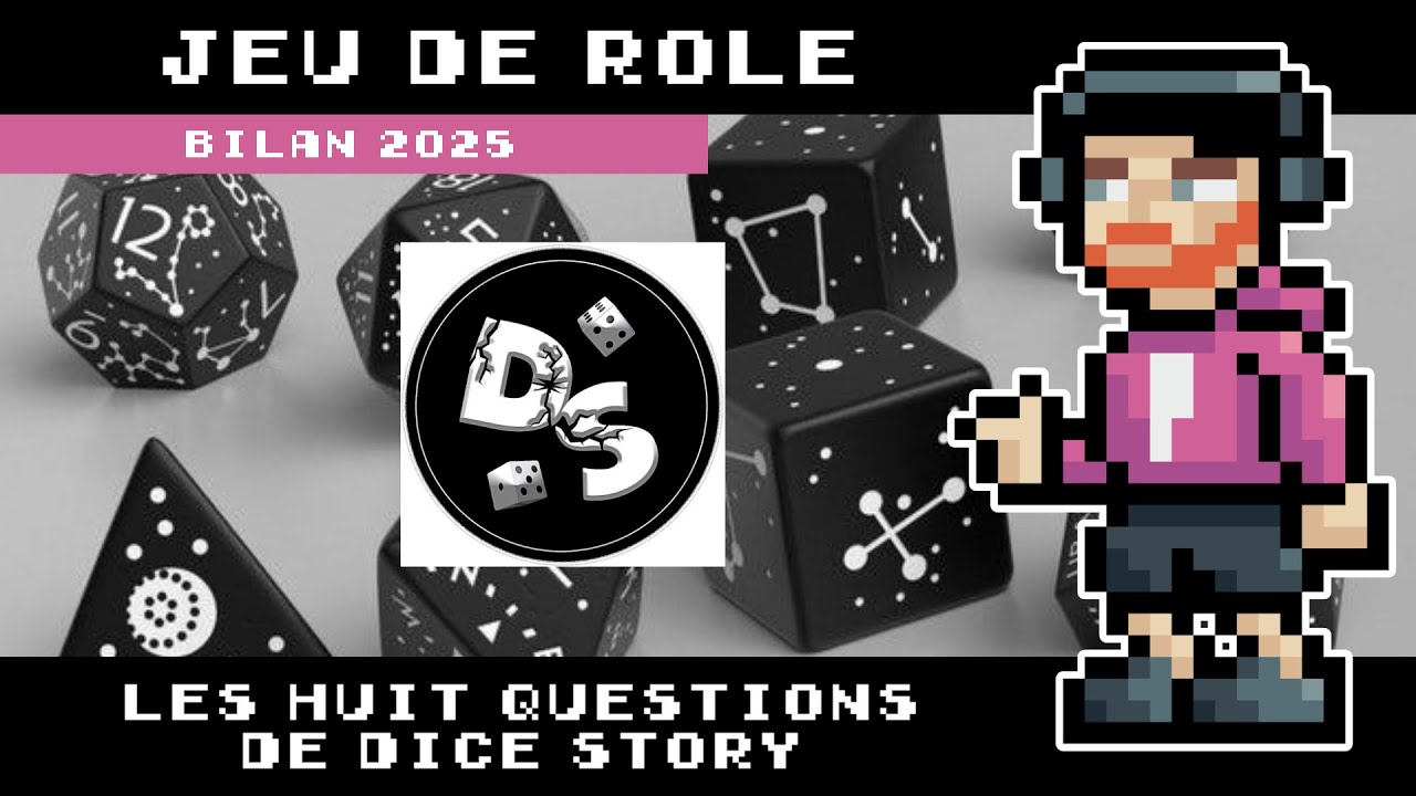 Bilan rôliste 2024 - Les huit questions de @DiceStory
