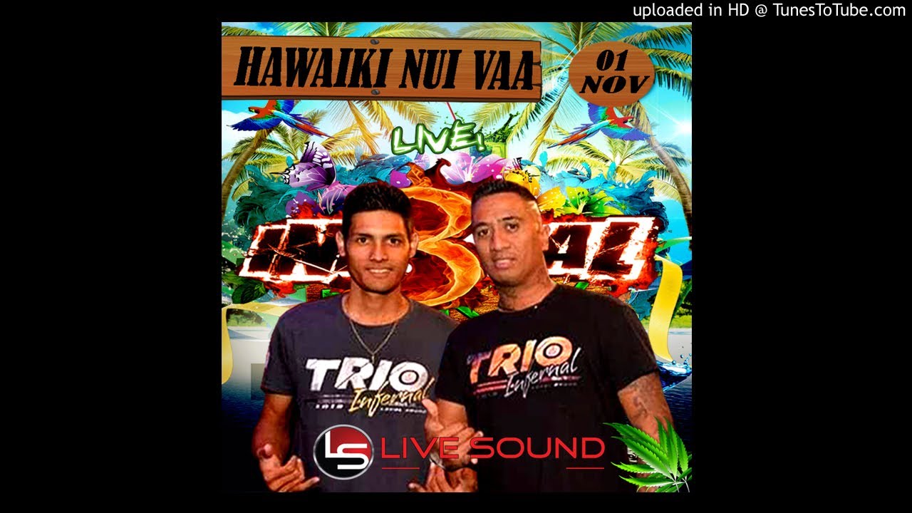02 TRIO INFERNAL - BOSSA HAWAIKI NUI 2019