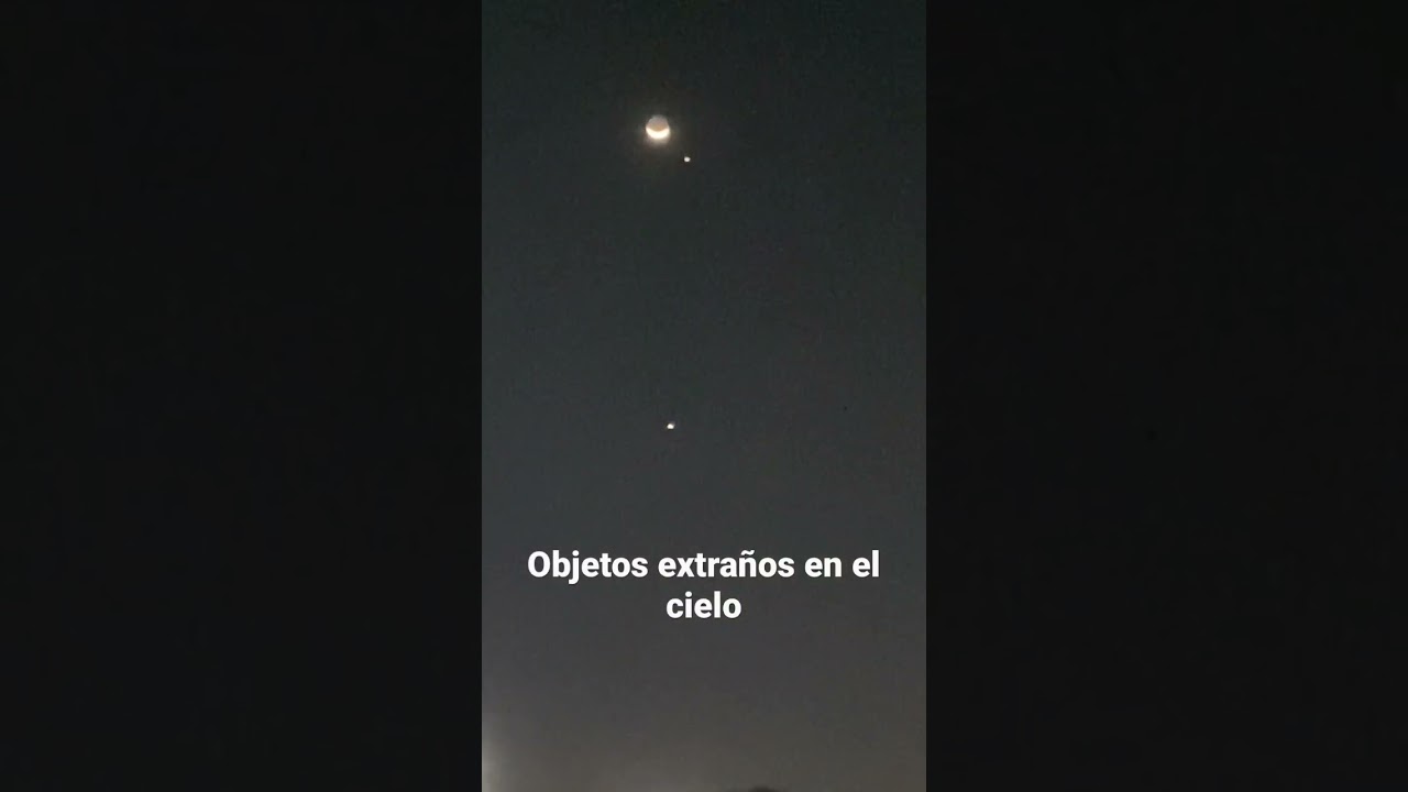 Objetos extra&ntilde;os en el cielo 🤔